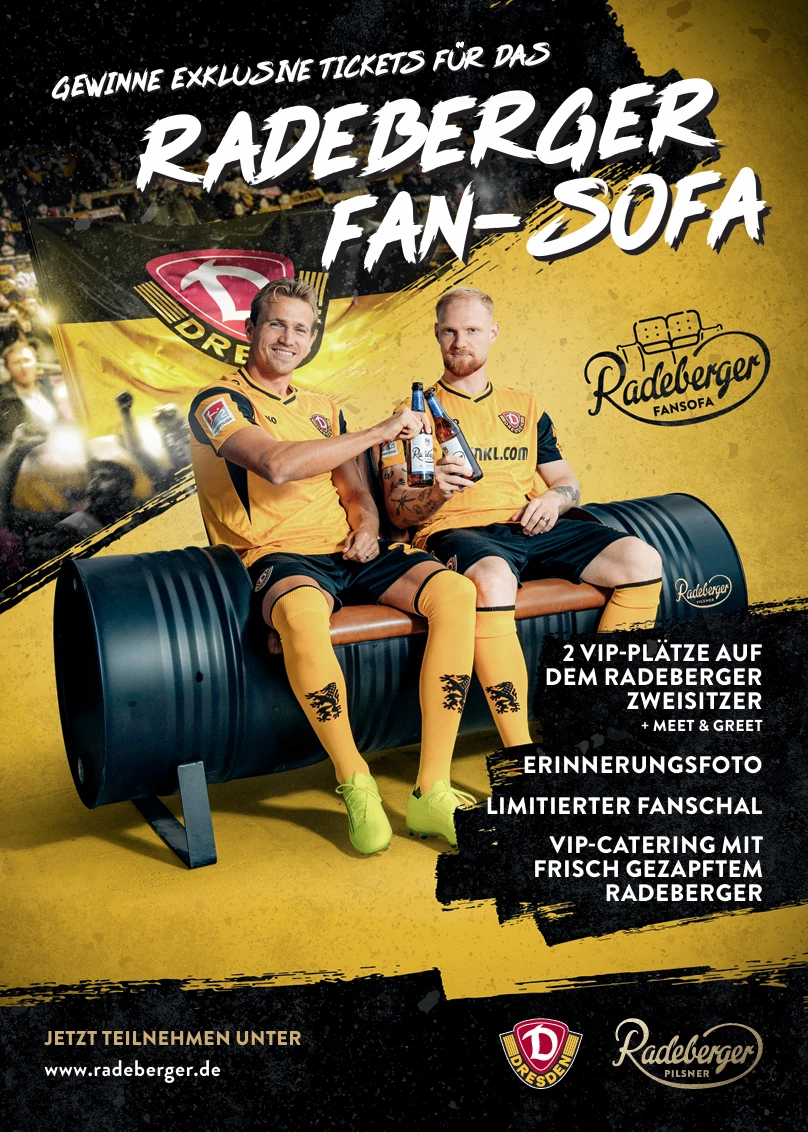 Gewinne exklusive Tickets für das Radeberger Fan-Sofa: 2 VIP-Plätze mit Meet & Greet, Erinnerungsfoto, limitierter Fanschal und VIP-Catering. Jetzt teilnehmen unter radeberger.de